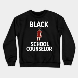 Black School Counselor Crewneck Sweatshirt